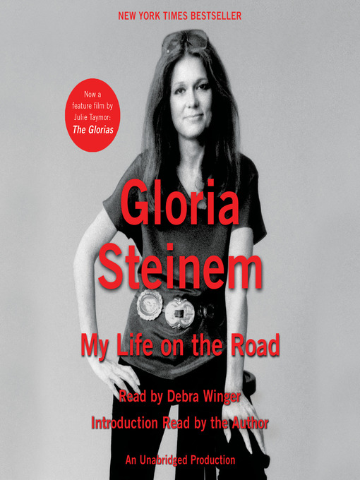 Title details for My Life on the Road by Gloria Steinem - Wait list